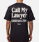 Market Call My Lawyer T-Shirt Washed Black