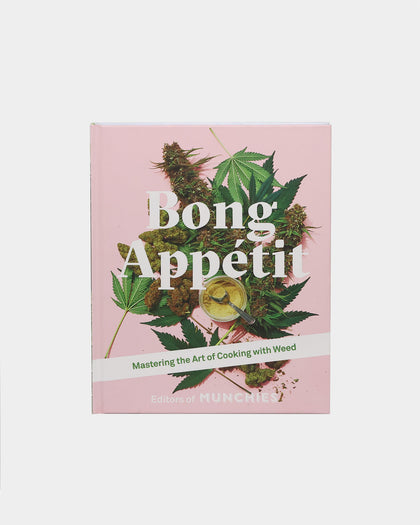 Bong Appétit: Mastering the Art of Cooking with Weed (Hardcover)
